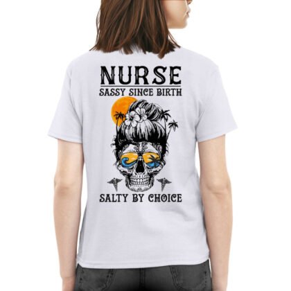 Nurse Sassy Since Birth Apparel – Skull Beach Vibe T-Shirt